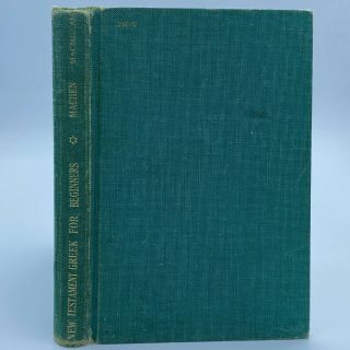 Vintage 1951 Testament Greek For Beginners English - Greek Language & Grammar