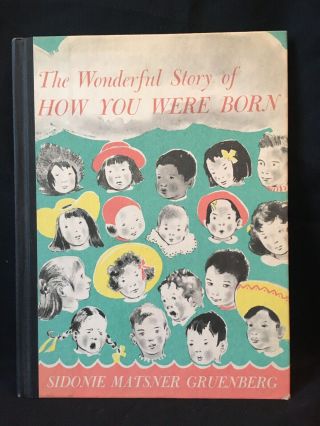 The Wonderful Story Of How You Were Born Gruenberg 1959 Color Illustrations