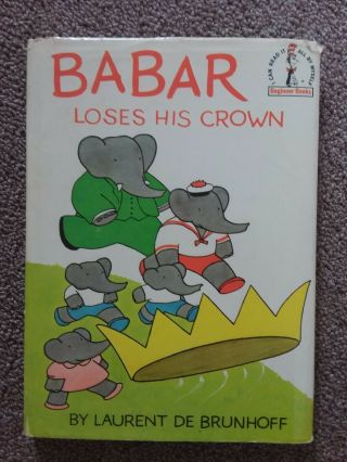Babar Loses His Crown By Laurent De Brunhoff 1967 Random House