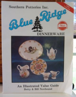Blue Ridge Dinnerware: Southern Potteries Inc : An Illustrated Value Guide Good