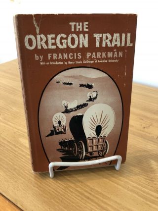 The Oregon Trail By Francis Parkman Modern Library 1949 Hc Dj