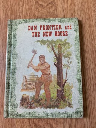 Dan Frontier And The House 1971 Vintage Hc William Hurley Benefic Press