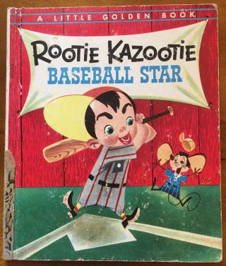 Vintage A Little Golden Book,  Rootie Kazootie Baseball Star,  1st Ed “a” 1954 25c