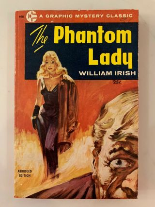 The Phantom Lady By William Irish Graphic Mystery 1955
