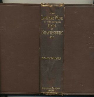 The Life And Work Of The Seventh Earl Of Shaftesbury K.  G Edwin Hodder 1888 2
