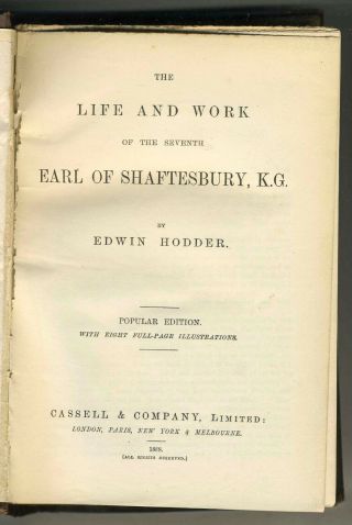 The Life And Work Of The Seventh Earl Of Shaftesbury K.  G Edwin Hodder 1888 3