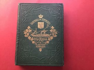 Scenes And Stories Of The Rhine.  By M.  Betham Edwards.  1863.