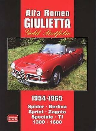 Alfa Romeo Giulietta Gold Portfolio 1954 - 1965 Brooklands 1990 Rm Clarke 1st Ed
