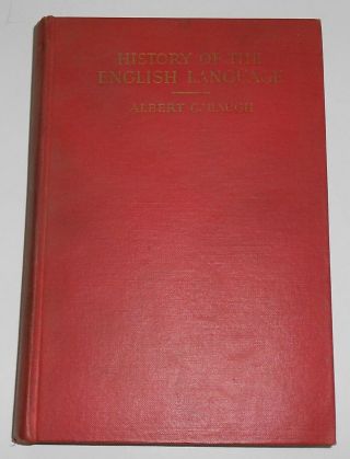 1935 A History Of The English Language By Albert C.  Baugh Hb Illustrated