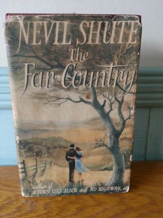 The Far Country By Nevil Shute Dated 1953 Hardback Book Dust Jacket Fiction Book