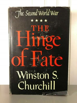 Winston Churchill The Hinge Of Fate Second World War Hcdj First Edition 1950 Vg,