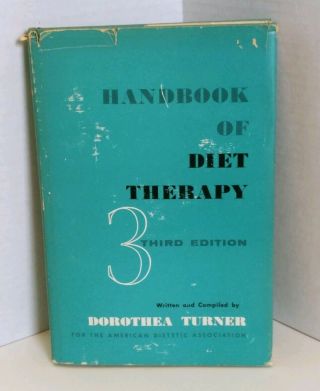 Handbook Of Diet Therapy By Dorothea Turner 3rd Edition,  American Dietetic Assoc