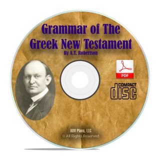 Grammar Of The Greek Testament,  A T Robertson,  Bible Study Language Book H19