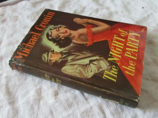 The Night Of The Party Michael Cronin Hb - Dj 1957 1st Ed - Ex - Library - Box K