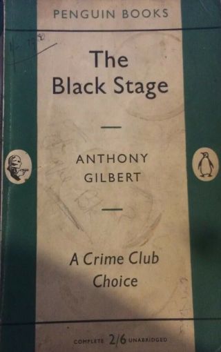 The Black Stage By Anthony Gilbert (1st Penguin 1st Edition 1955)