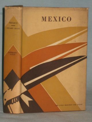 1931 Book Mexico A Study Of Two Americas By Stuart Chase