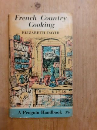 French Country Cooking By Elizabeth David /john Minton Penguin Books