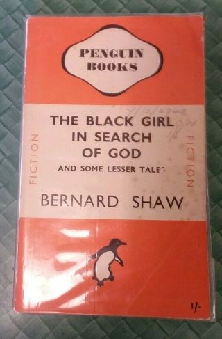 Vintage Orange Penguin.  Bernard Shaw.  The Black Girl In Search Of God.