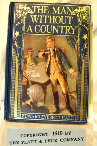 C 1910 The Man Without A Country Edward Everett Hale Illustrated Nella Binckley