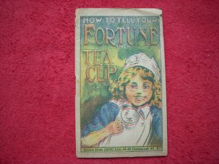 How To Tell Your Fortune In A Teacup.  Goode Bros 1913 Paperback