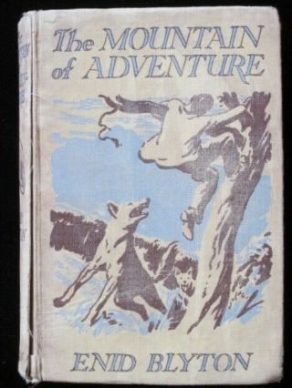 The Mountain Of Adventure By Enid Blyton (macmillan,  1952) Hardback