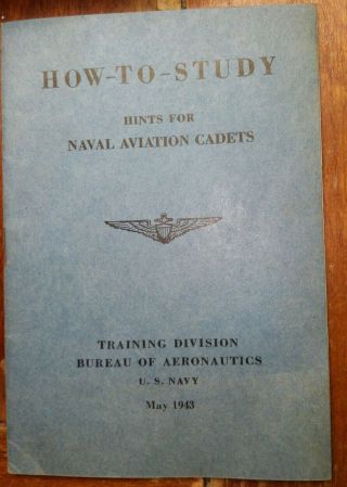How To Study Hints For Naval Aviation Cadets Training Division May 1943