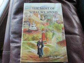 The Most Of What We Spend - Louie Attebery Biography Of Robert Hendren Idaho 2