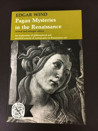 Pagan Mysteries In The Renaissance By Edgar Wind