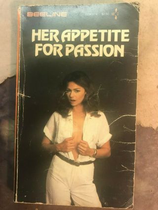 Her Appetite For Passion By Ross 1980 Beeline Sleaze Erotica Sex Paperback
