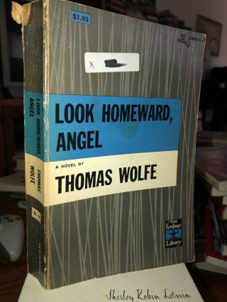 Look Homeward,  Angel By Thomas Wolfe Scribner Library Paperback 1957