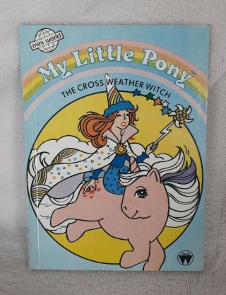 Wonderful Vintage My Little Pony Mini World Book,  The Cross Weather Witch 1985