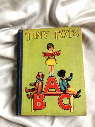 Rare Vintage Children’s Educational Book; Tiny Tots A B C