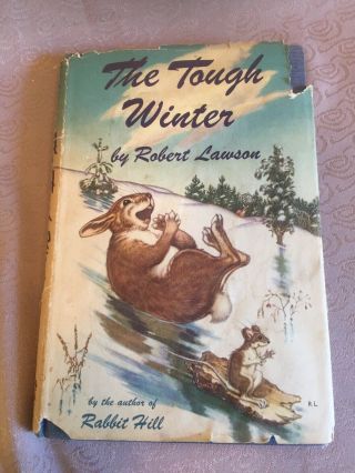 Vintage “1954” The Tough Winter Hard Bound Book By Robert Lawson W/ Lithographs