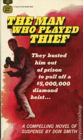 The Man Who Played Thief (very Good) R2084 Don Smith 1969