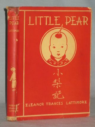 1931 Book Little Pear The Story Of A Little Chinese Boy By Eleanor F.  Lattimore
