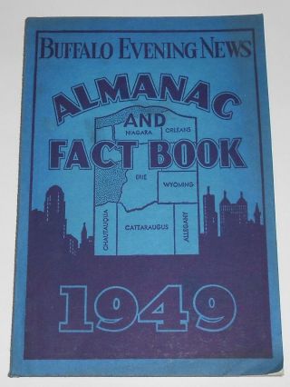 1949 Buffalo Ny Evening News Almanac & Fact Book Maps Photos Information Charts