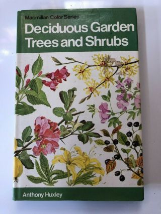 Garden Trees And Shrubs By Anthony Huxley 1973 Edition