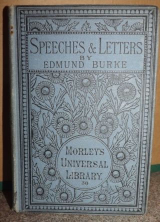 Speeches & Letters (edmund Burke,  Hardback Morley 