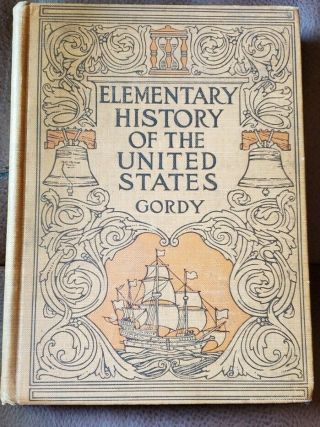 Vintage Book Elementary History Of The United States 1913