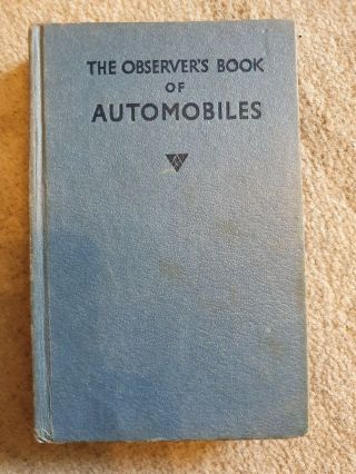 The Observer’s Book Of Automobiles (1967) L.  A.  Manwaring