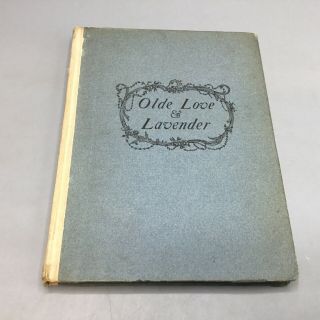 Olde Love And Lavender - Roy L.  Mccardell 1900 Signed / Inscribed Godfrey A.  S.