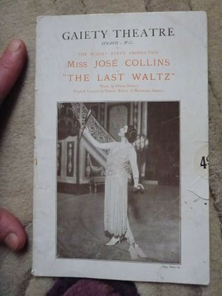 Old Theatre Programme Miss Jose Collins The Last Waltz Gaiety Theatre Straus