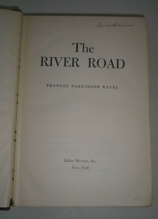 THE RIVER ROAD BY FRANCES PARKINSON KEYES (HARDCOVER) 1945 2