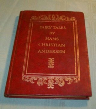 Fairy Tales By Hans Christian Andersen - Illustrated - Reprint Of 1884 Ed.  - C.  1975