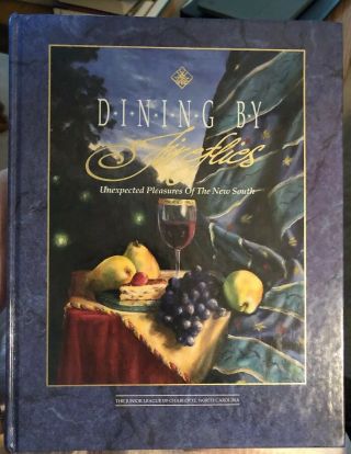 Dining By Fireflies Junior League Of Charlotte North Carolina 1994 Hc Cookbook