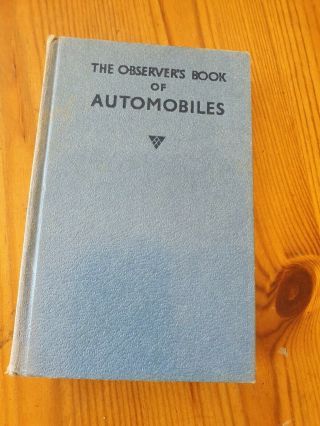 The Observer’s Book Of Automobiles (1968) L.  A.  Manwaring