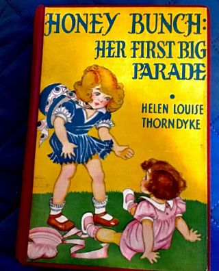 Honey Bunch Her First Big Parade 1934 Hard Cover Glossy B&w Illus W Red Top Edge