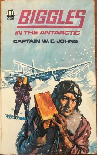 Biggles In The Antarctic By Captain W.  E.  Johns 1970s Armada Paperback