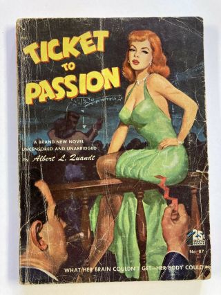 Ticket To Passion Albert Quandt Vintage Sleaze Gga Digest Paperback Quarter Book