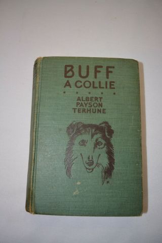 Buff A Collie By Albert Payson Terhune,  (1921,  Hardcover)